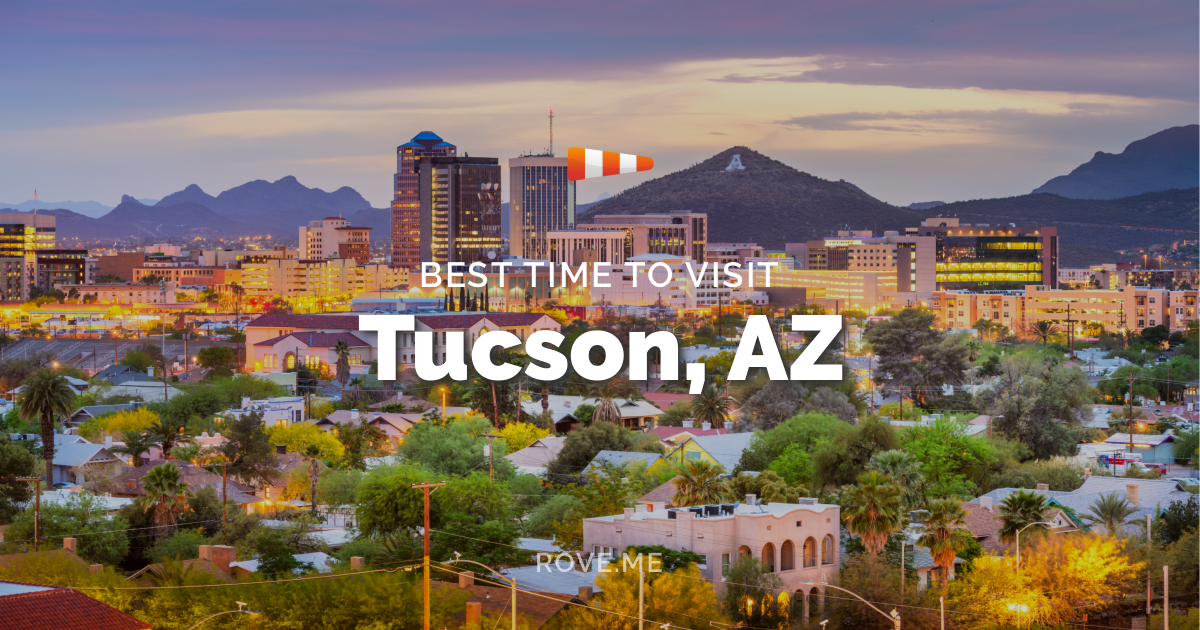 best time to visit tucson az